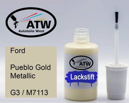 Ford, Pueblo Gold Metallic, G3 / M7113: 20ml Lackstift, von ATW Autoteile West.